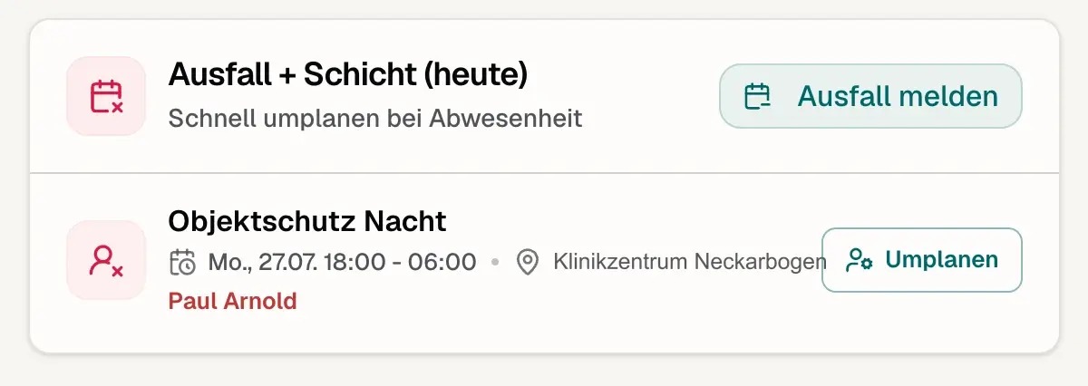 Ein aktueller Personalausfall mit der Aktion Umplanen